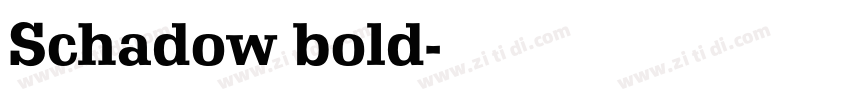 Schadow bold字体转换